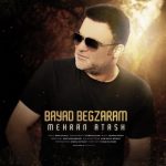 دانلود آهنگ مهران آتش باید بگذرم